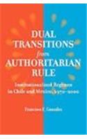 Dual Transitions from Authoritarian Rule