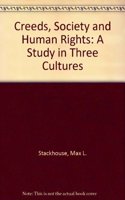 Creeds, Society and Human Rights: A Study in Three Cultures