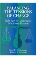 Balancing the Tensions of Change: Eight Keys to Collaborative Educational Renewal