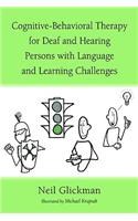 Cognitive-Behavioral Therapy for Deaf and Hearing Persons with Language and Learning Challenges