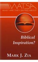 What Are They Saying About Biblical Inspiration?