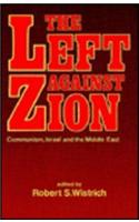 The Left Against Zion: "Communism, Israel and the Middle East"