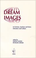 Dream Images in German, Austrian and Swiss Literature and Culture