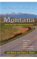 Backroads & Byways of Montana: Drives, Day Trips & Weekend Excursions