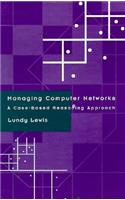 Managing Computer Networks: Case-Based Reasons