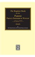 The Register Book for the Parish Prince Frederick Winyaw, 1713-1777