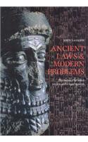 Ancient Laws and Modern Problems