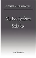 Na Poetyckim Szlaku
