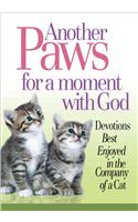 Another Paws for a Moment With God