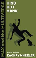 Hiss Bot Hank