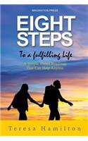 Eight Steps to a Fulfilling Life