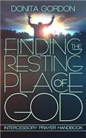 Finding The Resting Place Of God