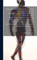 Vergleichend Physiologische Und Anatomische Untersuchungen Über Den Geruchs- Und Geschmackssinn Und Ihre Organe Mit Einleitenden Betrachtungen Aus Der Allgemeinen Vergleichenden Sinnesphysiologie