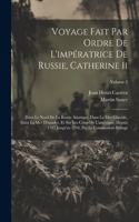 Voyage Fait Par Ordre De L'impératrice De Russie, Catherine Ii