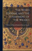 Word Eternal and the Punishment of the Wicked
