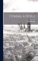 Cymbal a Husle