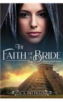 Faith of a Bride: A Women of Faith Novella