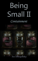 Being Small II