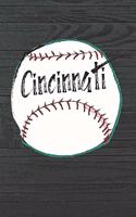 Cincinnati: Cincinnati Baseball Gifts for Men (6x9 Blank Lined Baseball Journal)