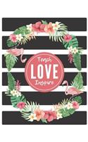 Teach Love Inspire