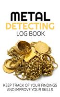 Metal Detecting Log Book