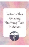 Lined Notebook: Journal With Quote - Pharmacy Technician Gifts(133 Gag Gifts)