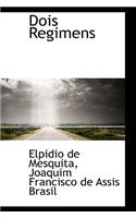 Dois Regimens: (English)