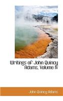 Writings of John Quincy Adams, Volume IV