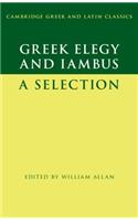 Greek Elegy and Iambus