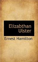 Elizabthan Ulster: (English)