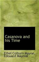 Casanova and His Time: (English)