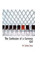 The Confession of a Currency Girl