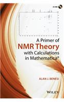A Primer of NMR Theory with Calculations in Mathematica