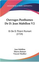 Ouvrages Posthumes de D. Jean Mabillon V2