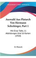 Auswahl Aus Plutarch Von Hermann Schickinger, Part 1