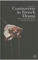 Controversy in French Drama