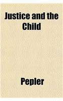 Justice and the Child