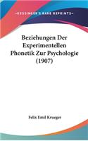 Beziehungen Der Experimentellen Phonetik Zur Psychologie (1907)