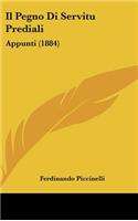 Il Pegno Di Servitu Prediali