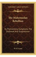 The Mahomedan Rebellion