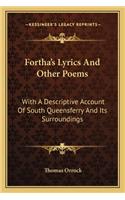 Fortha's Lyrics And Other Poems: With A Descriptive Account Of South Queensferry And Its Surroundings(English)