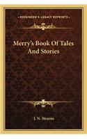 Merry's Book Of Tales And Stories