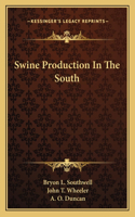 Swine Production In The South