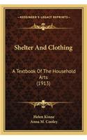 Shelter and Clothing