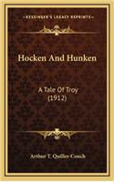 Hocken and Hunken: A Tale of Troy (1912)