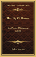 The City Of Denver