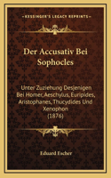 Der Accusativ Bei Sophocles