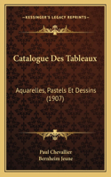 Catalogue Des Tableaux