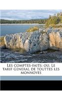 Les comptes-faits; ou, Le tarif general de touttes les monnoyes