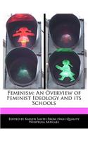 Feminism: An Overview of Feminist Ideology and Its Schools